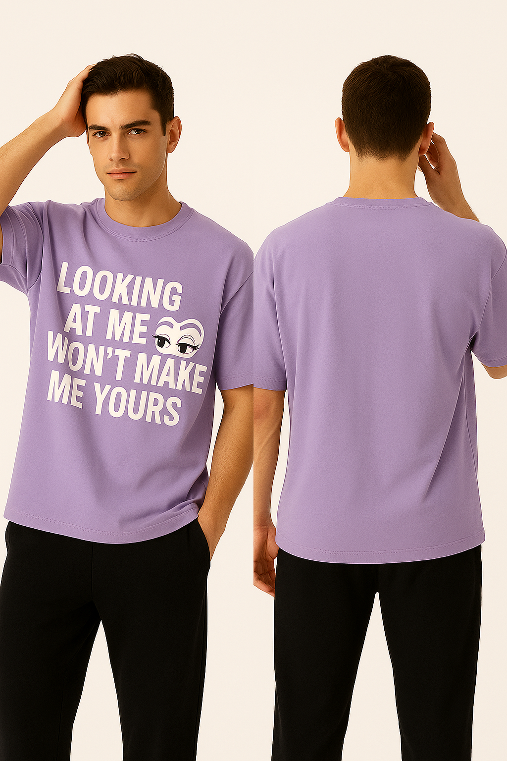 “Looking Won’t Make Me Yours Oversized Tee”